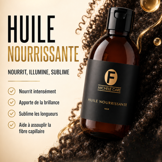 Huile Nourrissante cheveux – Michele Care