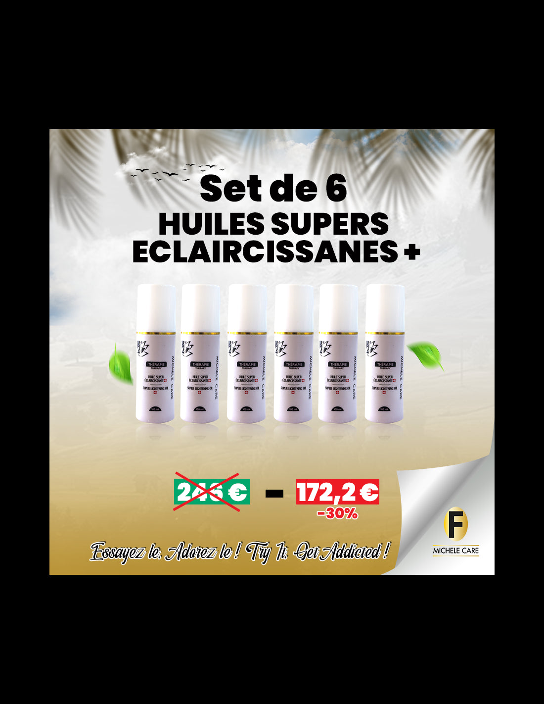 Lot de 6 Huiles Super Éclaircissantes + - Action Éclaircissante Renforcée